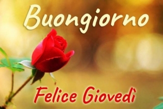 Buongiorno e Buon Giovedì